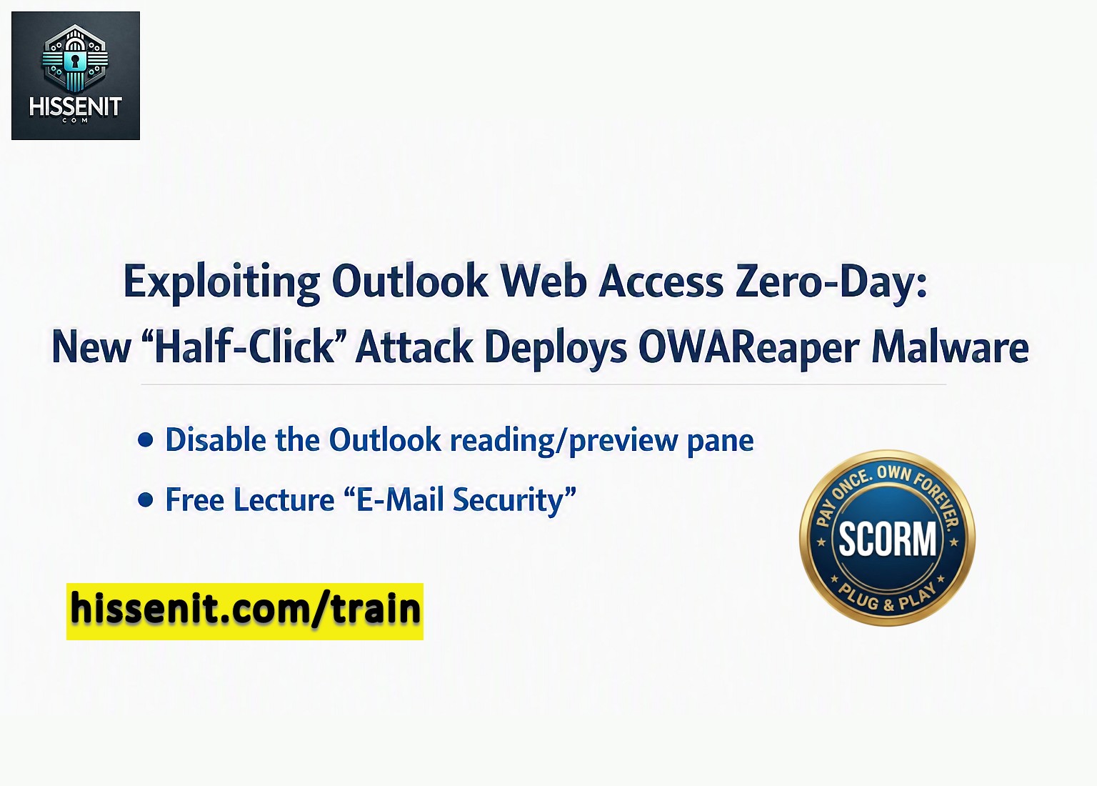 Security Awareness - Outlook Zeroday vs E-Mail Security